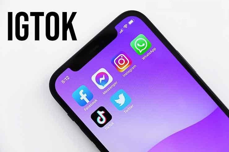You Should Know Everything About IGTOK ! | IGTOK
