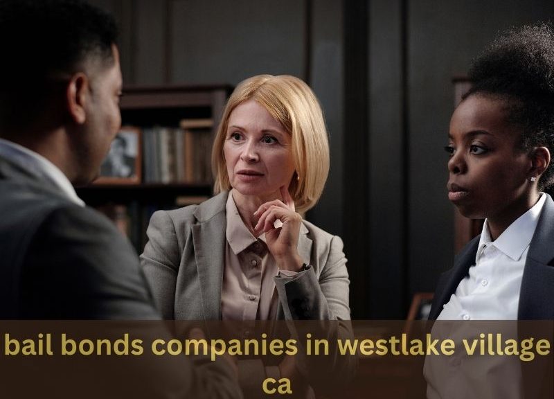 bail bonds companies in westlake village ca