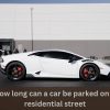 how long can a car be parked on a residential street